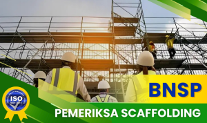 PEMERIKSAAN SCAFFOLDING
